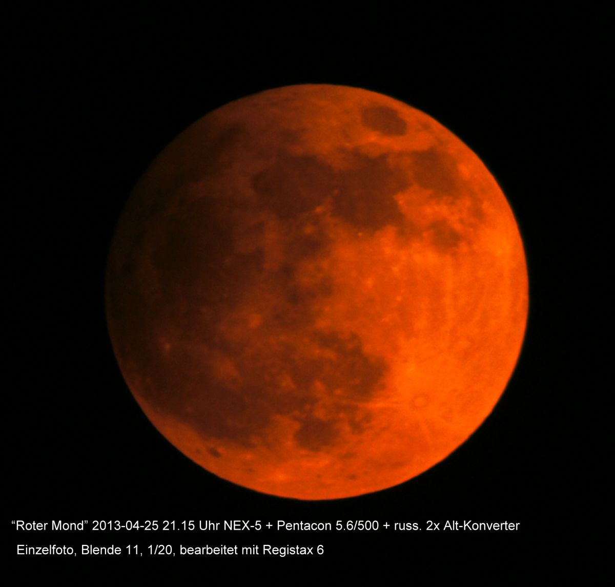 "Roter" Mond am 25.04.2013 21.15 Uhr